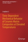 Time-Dependent Mechanical Behavior of Ceramic-Matrix Composites at Elevated Temperatures Cover Image