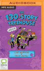 The 130-Story Treehouse: Laser Eyes and Annoying Flies By Andy Griffiths, Terry Denton, Stig Wemyss (Read by) Cover Image