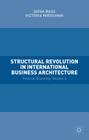 Structural Revolution in International Business Architecture: Volume 2: Political Economy Cover Image