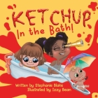 Ketchup in the Bath Cover Image
