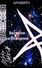 Escritos de Demonios: Edición Especial By Mario Grant (Illustrator), Judas Kalid (Foreword by), Aposento (a K. a. Mikky Lafey) Cover Image