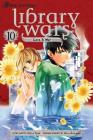 Library Wars: Love & War, Vol. 10 By Kiiro Yumi Cover Image