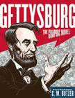 Gettysburg: The Graphic Novel By C. M. Butzer, C. M. Butzer (Illustrator) Cover Image