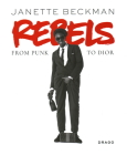 Rebels: From Punk to Dior Cover Image