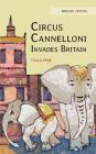 Circus Cannelloni Invades Britain By Tuula Pere, Susan Korman (Editor), Päivi Vuoriaro (Translator) Cover Image