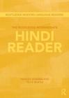 The Routledge Intermediate Hindi Reader (Routledge Modern Language Readers) By Naresh Sharma, Tej K. Bhatia Cover Image