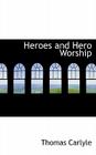 Heroes and Hero Worship Cover Image