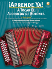 A Tocar el Acordeon de Botones [With CD] (Aprende YA!) Cover Image