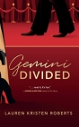 Gemini Divided By Lauren Kristen Roberts Cover Image