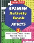 SPANISH Activity Book for ADULTS; 1 By Jaja Books, J. S. Lubandi Cover Image