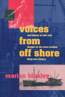Voices from Offshore: Narratives of Risk and Danger in the Nova Scotian Deep-Sea Fishery (Social and Economic Studies #53) Cover Image