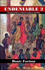 Undeniable 2: Historical Evidence of Black Israelites In The Bible By Dante Fortson Cover Image