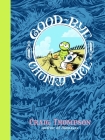 Good-bye, Chunky Rice (Pantheon Graphic Library) By Craig Thompson Cover Image