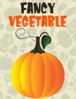 Fancy Vegetable: Awesome Kids Coloring Book By Rongh Studio Cover Image