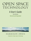 Open Space Technology: A User's Guide By Harrison Owen Cover Image