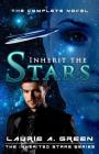 Inherit the Stars By Laurie a. Green Cover Image