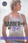 Babber Into My Heart By Layla Dorine Cover Image