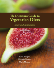 The Dietitian's Guide to Vegetarian Diets: Issues and Applications Cover Image