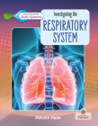 Investigating the Respiratory System By Natalie Hyde Cover Image