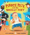 Pirate Pete and His Smelly Feet Cover Image