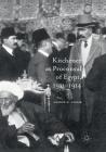 Kitchener as Proconsul of Egypt, 1911-1914 Cover Image