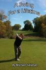 A Swing for a Lifetime By Michael Callahan Cover Image