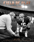 Field of Play: 60 Years of NFL Photography Cover Image