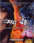 Street Wars: Gangs and the Future of Violence By Tom Hayden Cover Image
