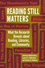 Reading Still Matters: What the Research Reveals about Reading, Libraries, and Community By Catherine Sheldrick Ross, McKechnie, Paulette M. Rothbauer Cover Image