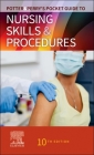 Potter & Perry's Pocket Guide to Nursing Skills & Procedures (Nursing Pocket Guides) Cover Image