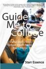 Guide Me To College: 10 Vital Steps Every Urban Youth Need For College Cover Image