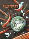 Mostly Harmless Statistics By Rachel L. Webb, James Tadlock (Cover Design by) Cover Image