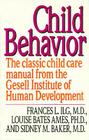 Child Behavior Ri By Francis L. Ilg Cover Image