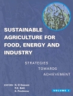 Sustainable Agriculture for Food Energy and Industry: Proceedings of the International Conference Held in Braunschweig, Germany By N. El Bassam (Editor) Cover Image