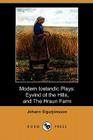 Modern Icelandic Plays: Eyvind of the Hills, and the Hraun Farm (Dodo Press) Cover Image