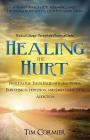 Healing The Hurt By Tim Cormier Cover Image