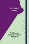Le duel: Roman Cover Image