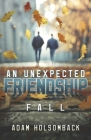 An Unexpected Friendship: Fall (Book 2) Cover Image