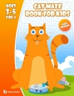 Cat maze book for kids 3-5: Maze book for preschoolers - 100 Amazing mazes book - Hard edition VOL 5 Book of mazes for 5 year old By Baba Activity Books Cover Image