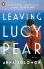 Leaving Lucy Pear: A Novel Cover Image