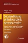 Decision Making with the Analytic Network Process: Economic, Political, Social and Technological Applications with Benefits, Opportunities, Costs and Cover Image