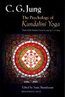 The Psychology of Kundalini Yoga: Notes of the Seminar Given in 1932 by C. G. Jung By C. G. Jung, Sonu Shamdasani (Editor) Cover Image