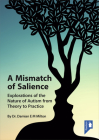 A Mismatch of Salience By Damian Milton Cover Image