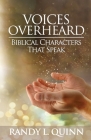 Voices Overheard: Biblical Characters That Speak Cover Image