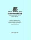 Aids, Sexual Behavior, and Intravenous Drug Use By National Research Council, Division of Behavioral and Social Scienc, Commission on Behavioral and Social Scie Cover Image