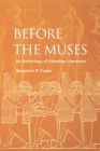 Before the Muses: An Anthology of Akkadian Literature By Benjamin R. Foster Cover Image