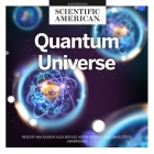 Quantum Universe By Scientific American, Alex Boyles (Read by), Kevin Kenerly (Read by) Cover Image