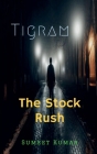 Tigram: The Stock Rush Cover Image