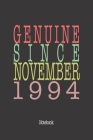 Genuine Since November 1994: Notebook Cover Image