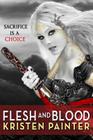 Flesh and Blood (House of Comarré #2) By Kristen Painter Cover Image